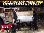 Image for LIVE | Trump & First Lady visits flood affected areas in Kerrville